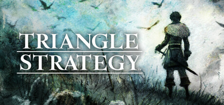 三角战略/三角战记/TRIANGLE STRATEGYillusion中国i社Steam游戏下载