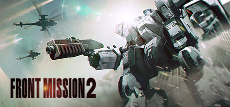 前线任务2：重制版/FRONT MISSION 2: Remakeillusion中国i社Steam游戏下载